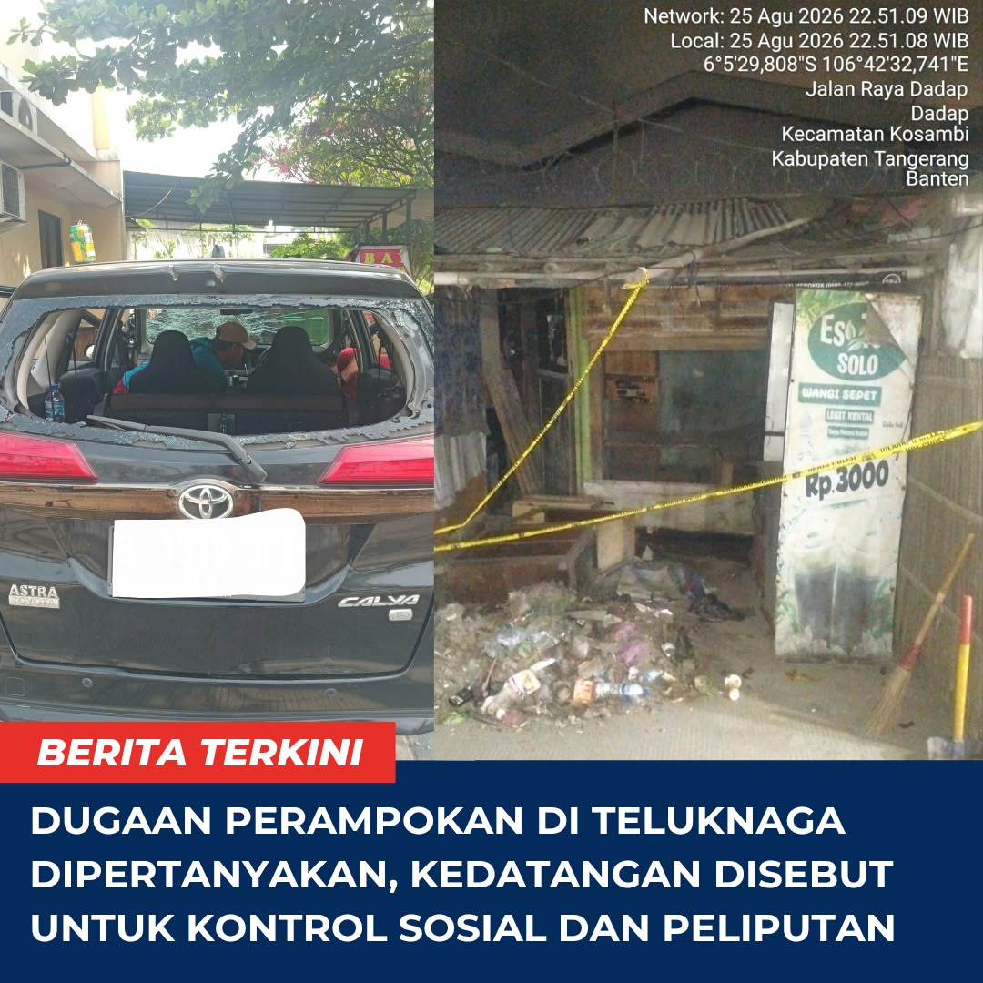 Dugaan Perampokan di Teluknaga Dipertanyakan, Kedatangan Disebut untuk Kontrol Sosial dan Peliputan